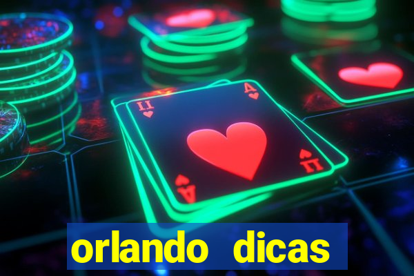 orlando dicas reclame aqui